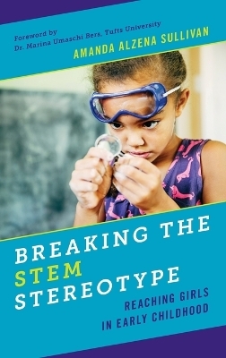 Breaking the STEM Stereotype - Amanda Alzena Sullivan