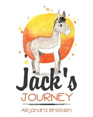 Jack's Journey - Alejandra Breeden