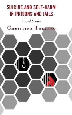 Suicide and Self-Harm in Prisons and Jails - Christine Tartaro