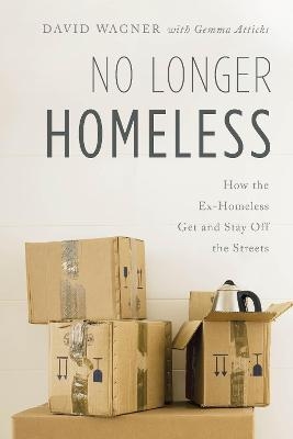 No Longer Homeless - David Wagner