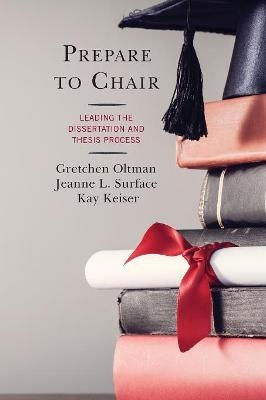 Prepare to Chair - Gretchen Oltman, Jeanne L. Surface, Kay Keiser