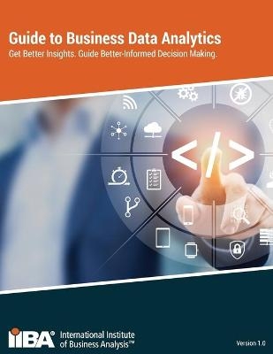 Guide to Business Data Analytics -  Iiba