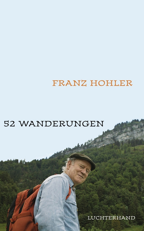 52 Wanderungen -  Franz Hohler