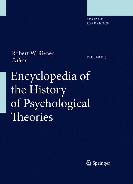 Encyclopedia of the History of Psychological Theories / Encyclopedia of the History of Psychological Theories - 