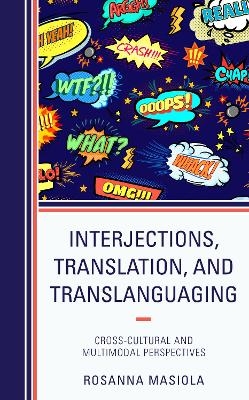 Interjections, Translation, and Translanguaging - Rosanna Masiola