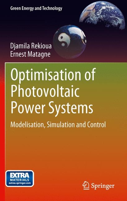 Optimization of Photovoltaic Power Systems -  Ernest Matagne,  Djamila Rekioua
