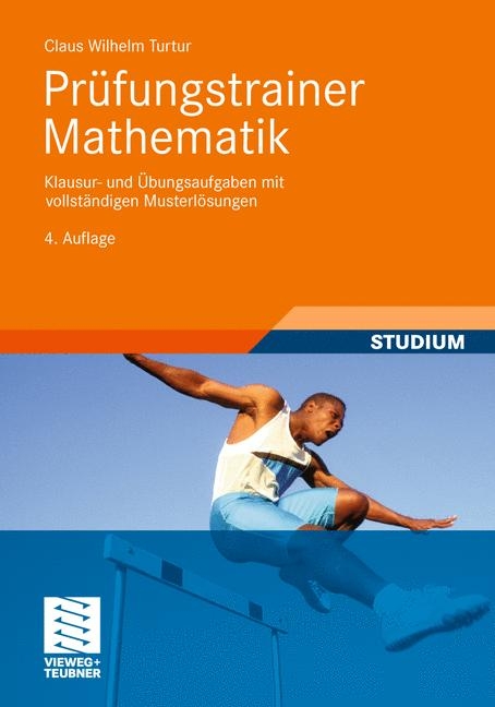 Prüfungstrainer Mathematik - Claus Wilhelm Turtur