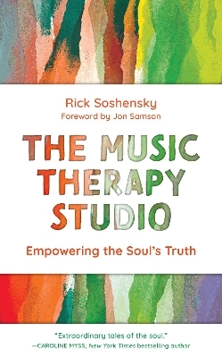 The Music Therapy Studio - Rick Soshensky