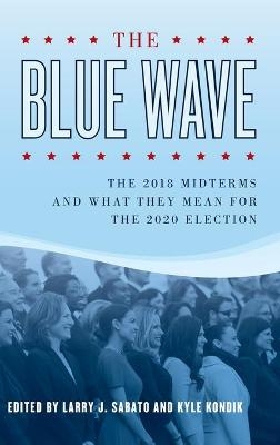 The Blue Wave - Larry Sabato; Kyle Kondik