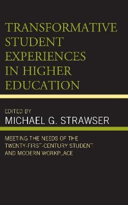 Transformative Student Experiences in Higher Education - 