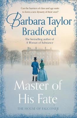 Master of His Fate - Barbara Taylor Bradford