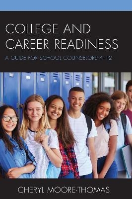 College and Career Readiness - Cheryl Moore-Thomas