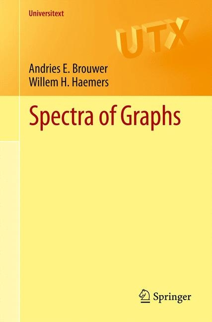 Spectra of Graphs -  Andries E. Brouwer,  Willem H. Haemers