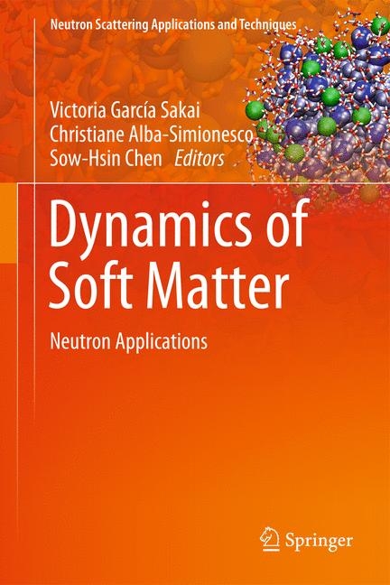 Dynamics of Soft Matter - 