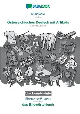 BABADADA black-and-white, Laotian (in lao script) - Ãsterreichisches Deutsch mit Artikeln, visual dictionary (in lao script) - das BildwÃ¶rterbuch -  Babadada GmbH