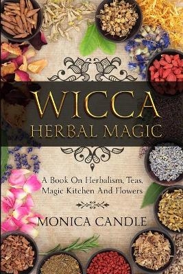 Wicca Herbal Magic - Monica Candle
