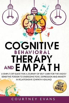 Cognitive Behavioral Therapy and Empath - Courtney Evans