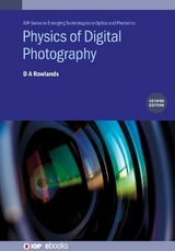 Physics of Digital Photography (Second Edition) - Rowlands, Andy