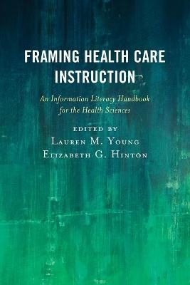 Framing Health Care Instruction - 