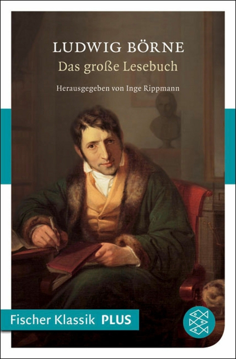 Das große Lesebuch -  Ludwig Börne