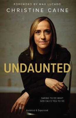 Undaunted - Christine Caine