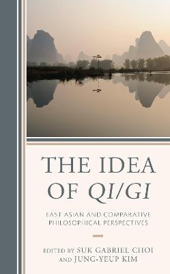 The Idea of Qi/Gi - 