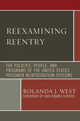 Reexamining Reentry - Rolanda J. West