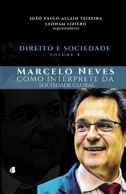 Direito e Sociedade, volume 4 - Leonam Liziero, João Paulo Allain Teixeira