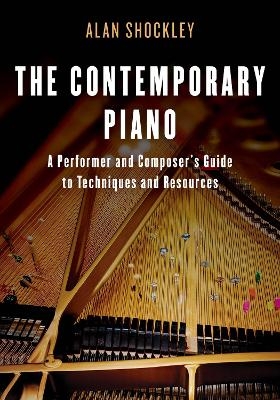 The Contemporary Piano - Alan Shockley