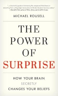 The Power of Surprise - PhD Rousell  Michael