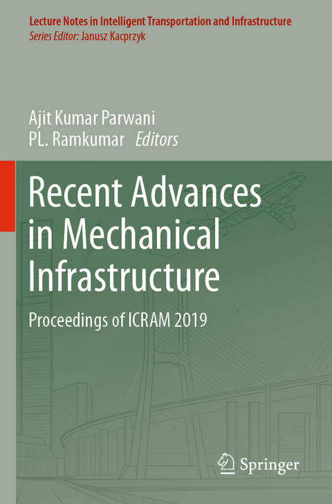 Recent Advances in Mechanical Infrastructure - 