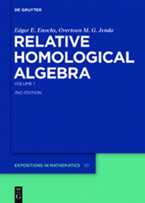 Relative Homological Algebra -  Edgar E. Enochs