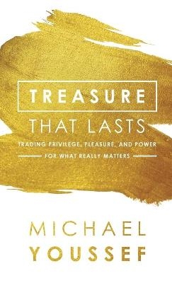 Treasure That Lasts - Michael Youssef