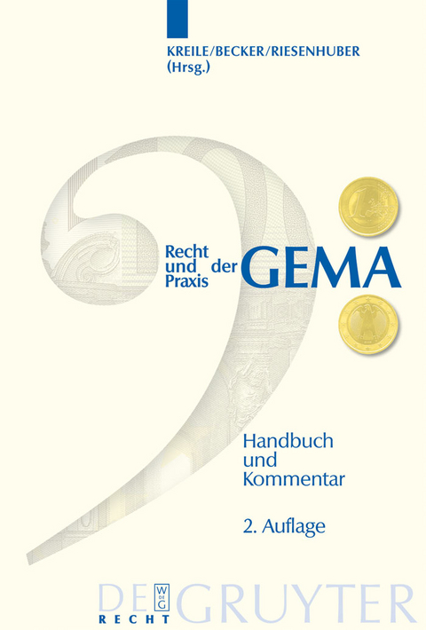 Recht und Praxis der GEMA - 