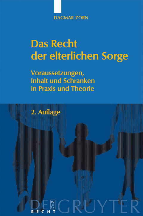 Das Recht der elterlichen Sorge - Dagmar Zorn