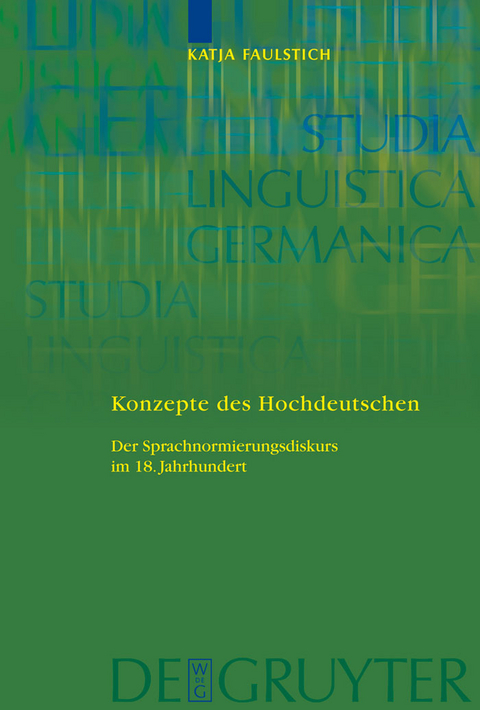 Konzepte des Hochdeutschen - Katja Faulstich