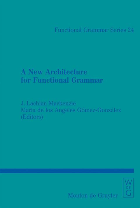 A New Architecture for Functional Grammar - 