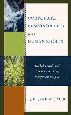Corporate Responsibility and Human Rights - Jide James-Eluyode