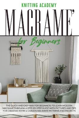 Macramé for Beginners -  Knitting Academy