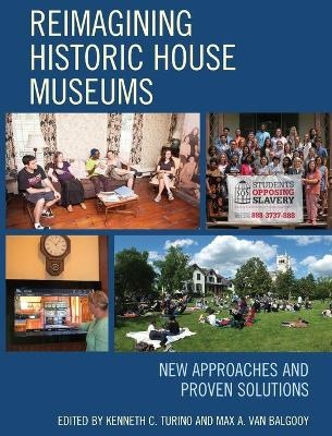 Reimagining Historic House Museums - 