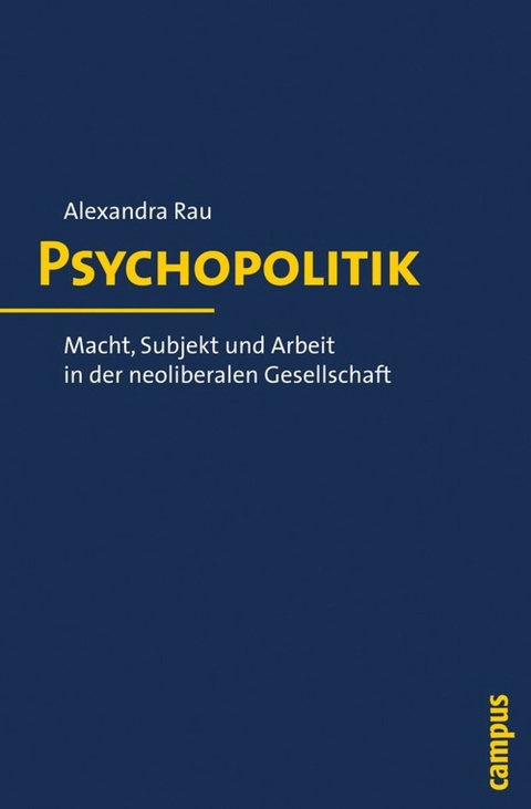 Psychopolitik -  Alexandra Rau