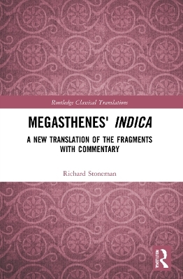 Megasthenes' Indica - Richard Stoneman