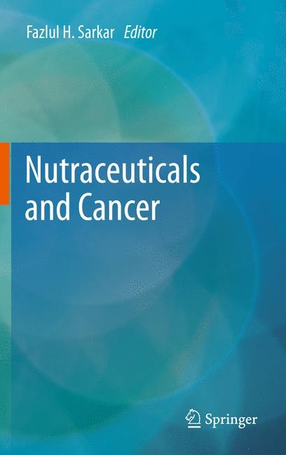 Nutraceuticals and Cancer - 