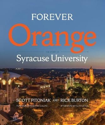 Forever Orange - Scott Pitoniak, Rick Burton