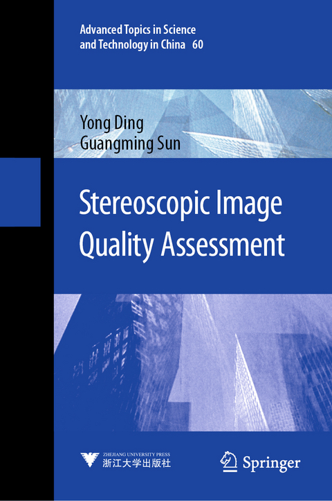 Stereoscopic Image Quality Assessment - Yong Ding, Guangming Sun