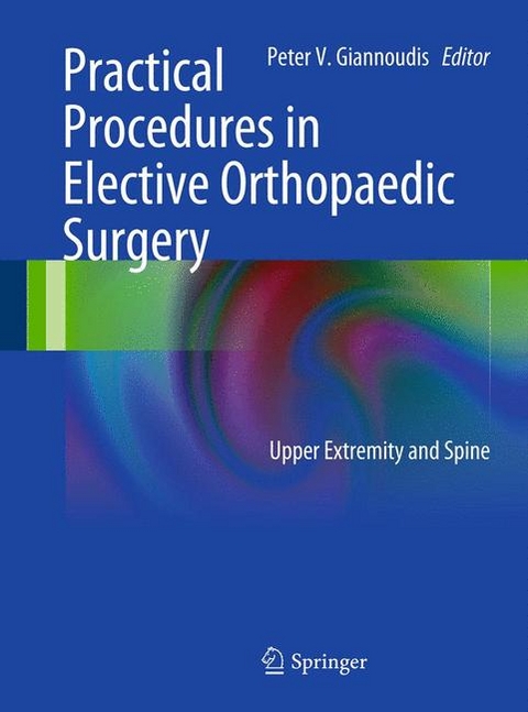 Practical Procedures in Elective Orthopedic Surgery - 