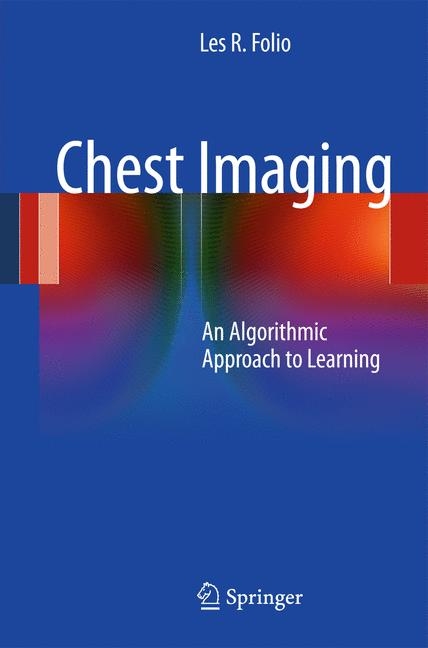 Chest Imaging -  Les R. Folio