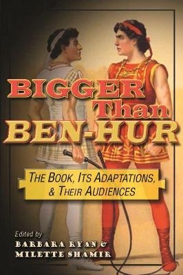 Bigger Than Ben-Hur - 