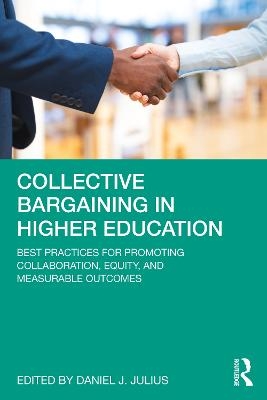 Collective Bargaining in Higher Education - 