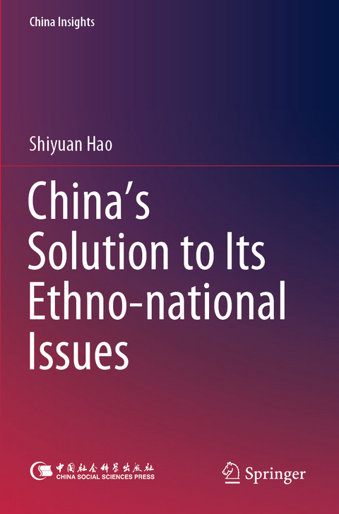 China's Solution to Its Ethno-national Issues - Shiyuan Hao